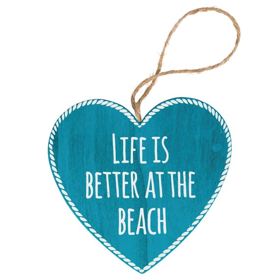 Life is Better at the Beach Heart Plaque Ocean Blue
