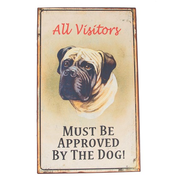 Visitors Must Be Approved By the Dog Retro Plaque