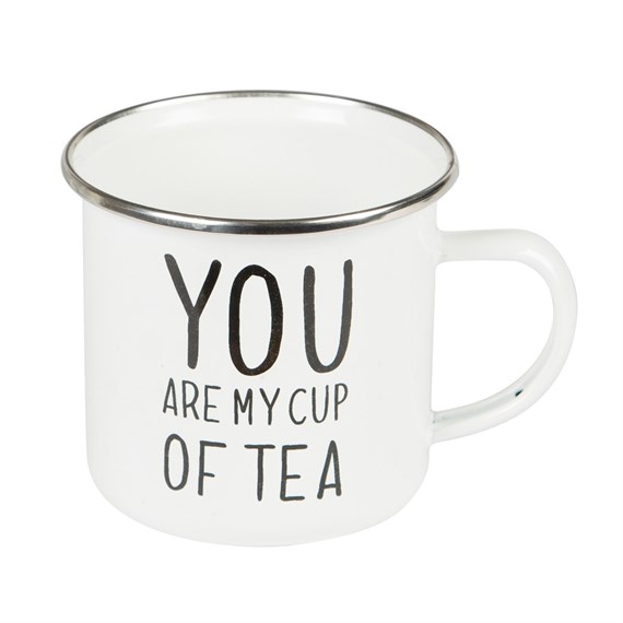 You Are My Cup of Tea Enamel Mug
