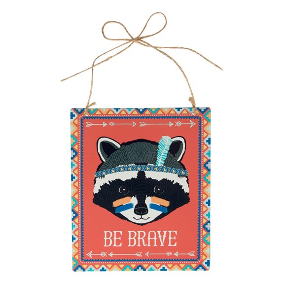Be Brave Raccoon Animal Adventure Plaque