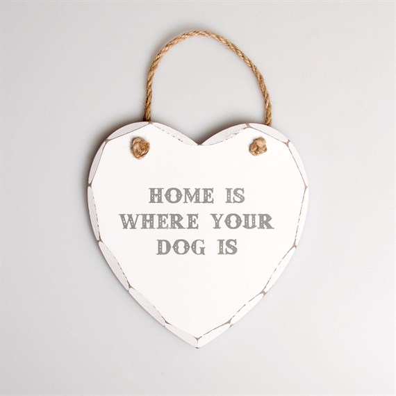 Home is Where Your Dog is Heart Plaque