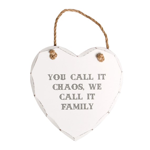 You Call It Chaos Heart Plaque