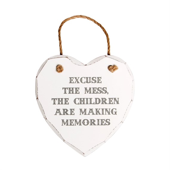 Excuse the Mess Heart Plaque