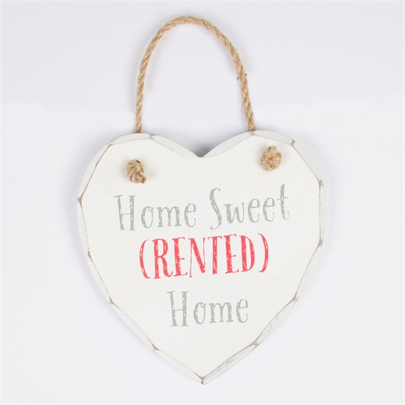 Home Sweet Rented Home Heart Plaque