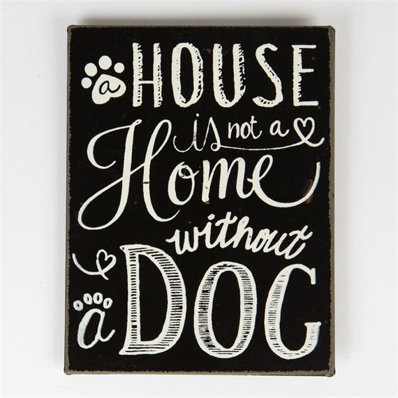 Dog Home Chalkboard Style Magnet
