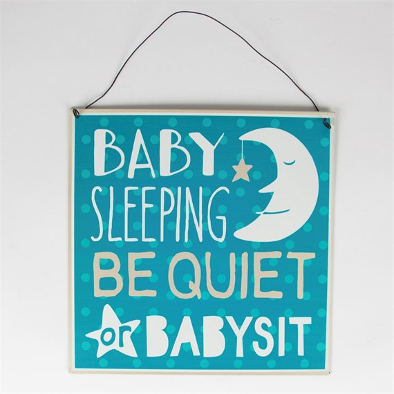 Baby Sleeping Be Quiet Plaque
