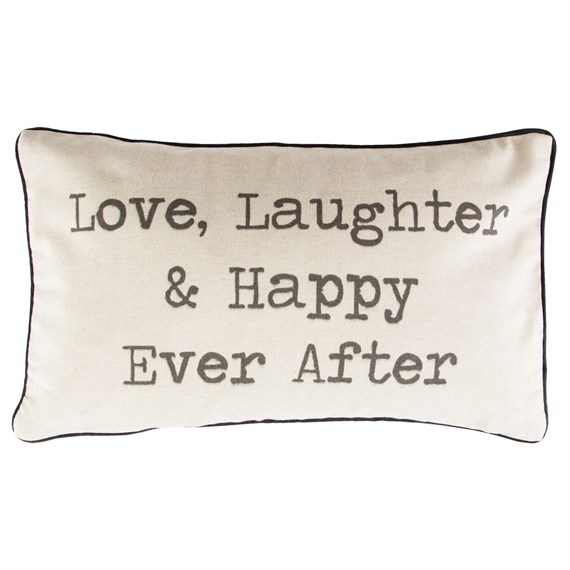 Love Laughter & Happy Ever After Rustic Cushion with Inner