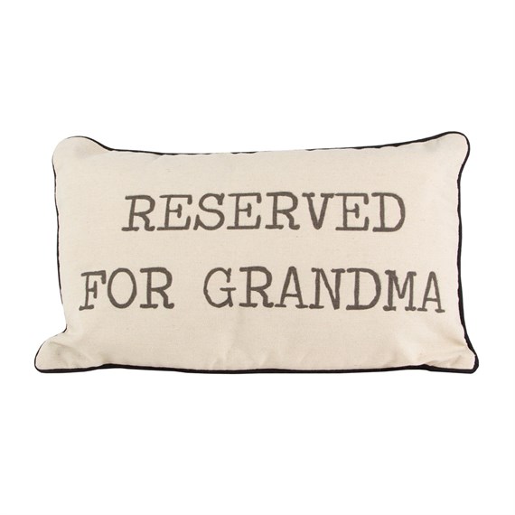 Reserved for Grandma Cushion with Inner