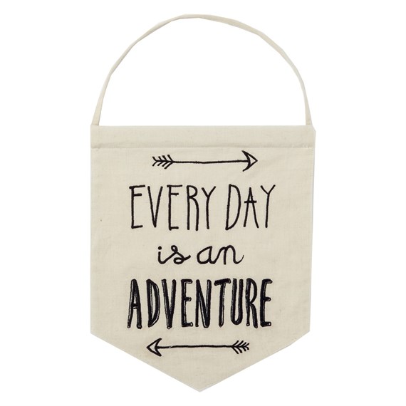 Every Day is an Adventure Arrow Message Flag