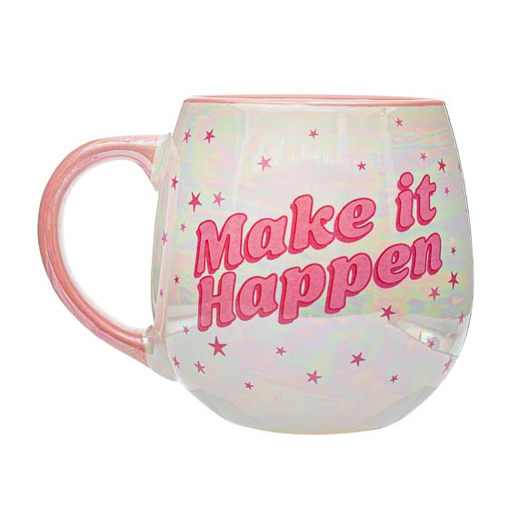 Make it Happen Slogan Mug