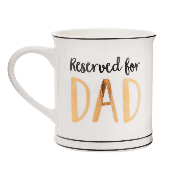 Reserved for Dad Mug
